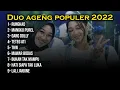 Download Lagu DUO AGENG FULL ALBUM POPULER 2022 - RUNGKAD