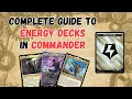 MTG Energy FULL Commander GUIDE