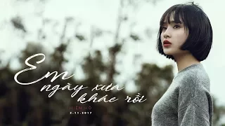 Em ngày xưa khác rồi