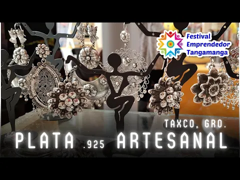 Download MP3 Joyería de Plata 925 Artesanal Mexicana de Taxco Guerrero | Festival Emprendedor Tangamanga