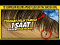 Download Lagu 10 SEMPADAN NEGARA PALING PELIK YANG KORANG SENDIRI TAK SANGKA WUJUD