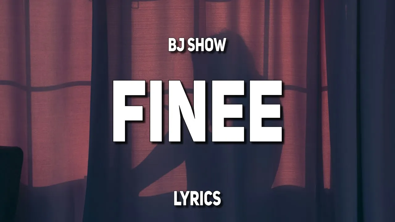 Bj Show - Finee (feat. SHODAY & Wxze music) Bj Show - Finee (feat. SHODAY & Wxze music)