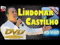 Lagu DVD Lindomar Castilho Ao Vivo em Santa Maria | Rio Grande do Sul
