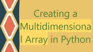 Creating a Multidimensional Array in Python