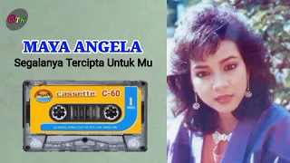 Download Maya Angela ll Segalanya Tercipta Untukmu MP3