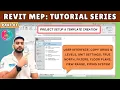 Revit MEP Tutorial Project Setup Template Explained