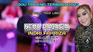 Download lagu tarling terbaru 2023 - NEMU BAHAGIA - voc indri fahriza -cipt.lee hien.arr.adi tea (lirik lagu) MP3