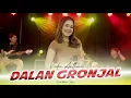 Download Lagu VIDIA ANTAVIA - DALAN GRONJAL ( LIVE KIPO MUSIC ) || WiuWiuWiu Ga Bahaya Ta !!!