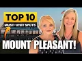 Top Ten Must-See Spots in Mount Pleasant South Carolina