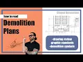 How to Read Demolition Plans