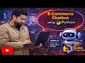 End to end E-Commerce Chatbot Project using Artificial Intelligence Chatbot using Python Django