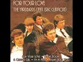 For Your Love (feat. Eric Clapton)