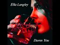 Damn You - Ella Langley