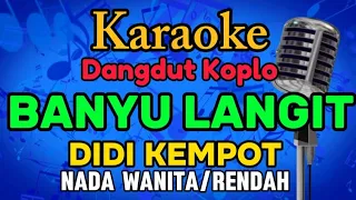 Download Didi Kempot Karaoke Banyu Langgit Nada Wanita @CITRAGREENTv MP3