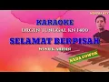 Download Lagu SELAMAT BERPISAH ||NADA COWOK||KARAOKE ORGEN TUNGGAL KN 1400