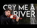CRY ME A RIVER - David Bay (Justin Timberlake)