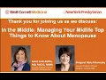 In the Middle Managing Your Midlife Top Things to Know About Menopause Weill Cornell Medicine