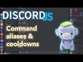 Discord Bot Tutorial Command Aliases Cooldowns 2022