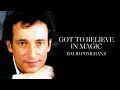 David Pomeranz - Got To Believe In Magic (Lyric Video)
