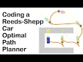 Coding a Reeds-Shepp Car Optimal Path Planner