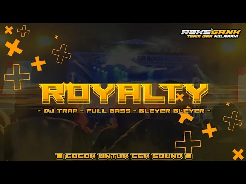 Download MP3 DJ ROYALTY - FULL BASS - BLEYER BLEYER