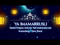 Download Lagu Qasidah Ya Imamarrusli - Group Hadroh Asy-Syifaa Wal Mahmudiyah ( Sumedang )