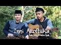 Download Lagu Inni Aroftuka|| Cover Aidar Rofiq Feat Prakoso Dandi