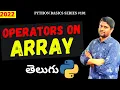 Python Operators on Array In Telugu 2022 Python Array In Telugu Python In Telugu