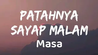patahnya sayap malam masa lirik 
