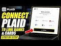 How to connect Plaid to link your bank and card accounts - Step By Step