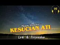 Download Lagu KESUCIAN ATI - HAPPY ASMARA | LIRIK DAN TERJEMAHAN