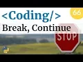 Usare break continue e pass in Python - Coding e Programmazione