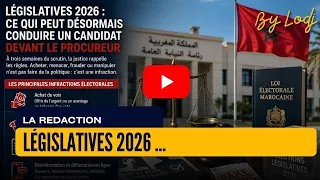 Législatives 2026 : ce qui peut conduire un candidat devant le procureur