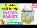 Easter basket paper craft with a printable template