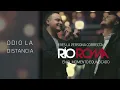 Río Roma - Odio la Distancia (Cover Audio)