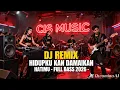 Lagu DJ HIDUPKU KAN DAMAIKAN HATIMU | DJ REMIX FULL BASS 2026