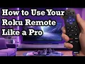 How to Use Your Roku Remote Like a Pro