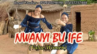 nwanyi bu ife by ibex
