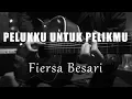 Download Lagu Pelukku Untuk Pelikmu - Fiersa Besari ( Acoustic Karaoke )