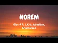 Download Lagu Gloc-9 ft. J.Kris, Abaddon, Shanti Dope - Norem (Lyric Video)