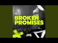 Lagu Broken Promises (Extended Mix)