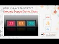 Amazing Design Digital Clock using HTML CSS and JS
