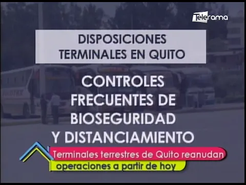 Terminales terrestres de Quito reanudan operaciones a partir de hoy