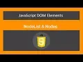 JavaScript DOM Elements -NodeList Nodes- JavaScript