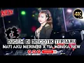 DUGEM DJ DISKOTIK MATI AKU MERINDU X TIA MONIKA NEW❗REMIK FUNKOT TREND MASA KINI FULL BASS