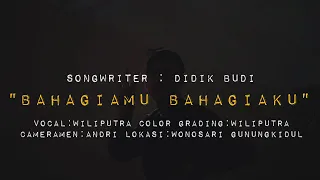 Download Didik budi - Bahagiamu bahagiaku || Cover WILIPUTRA (Official cover music video) MP3
