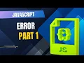 JavaScript Errors