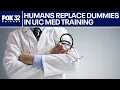 Humans replace dummies in UIC medical training