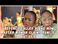 Woman Comes For Beyonce s Daughter Claims She s Autistic Blasted Beyonce For Not Speaking -