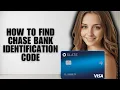 Chase Bank Identification Code How to Find Chase Bank Identification Code